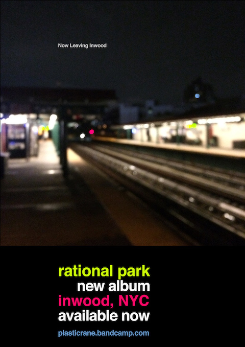 Rational Park. inwood, NYC (EP). Poster. 2020