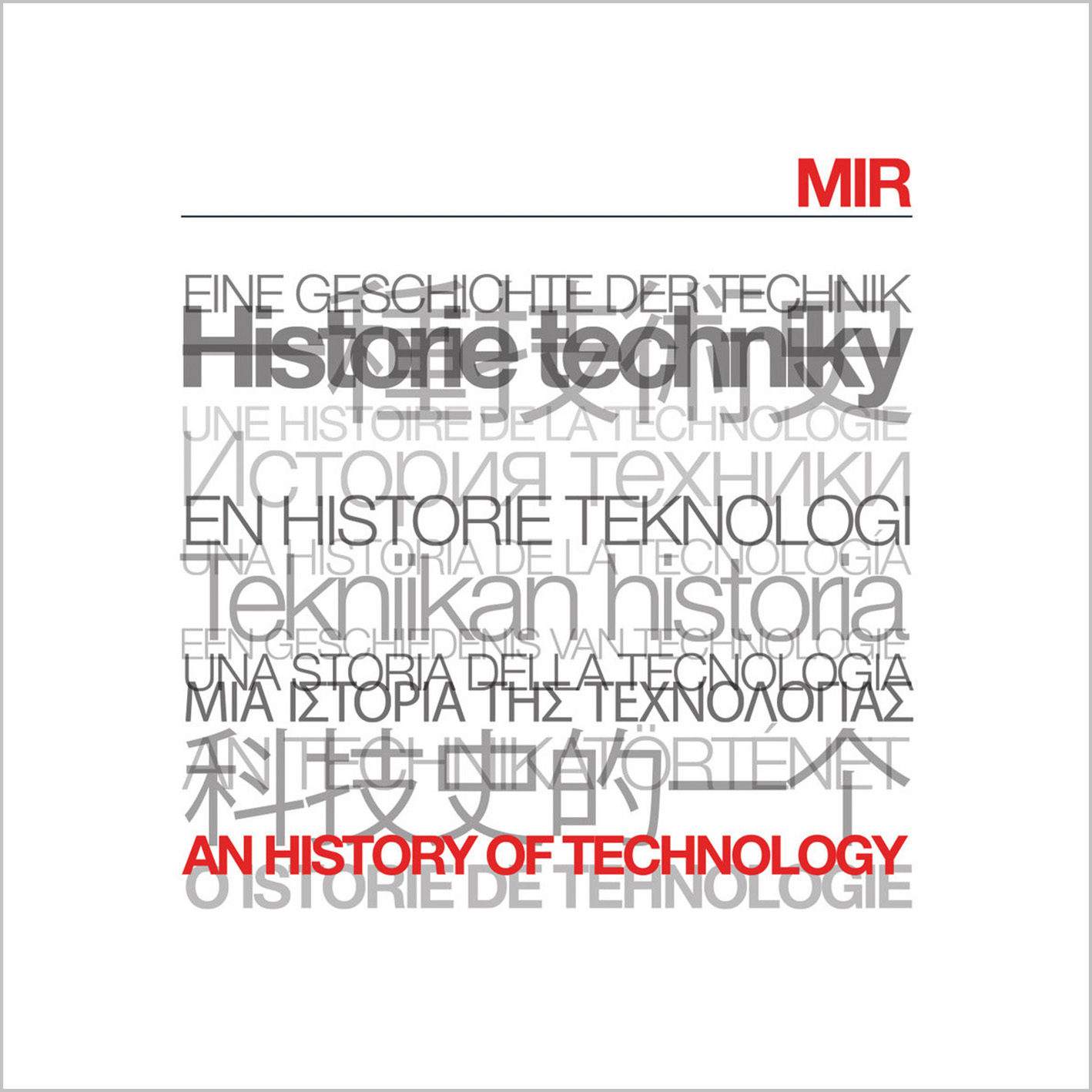 MIR. An History of Technology. Front Cover. 2010
